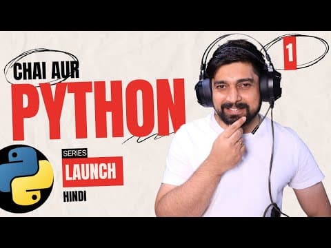 Chai aur Python: A Comprehensive Learning Path for Beginners to Intermediate Developers